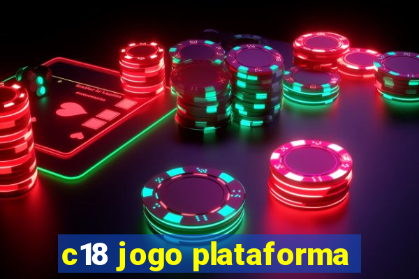 c18 jogo plataforma